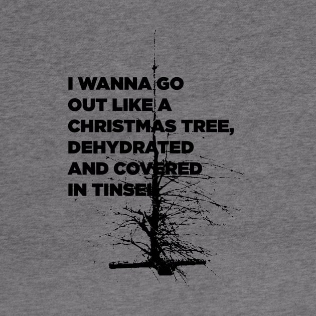 I Wanna Go Out Like A Christmas Tree by Eugene and Jonnie Tee's